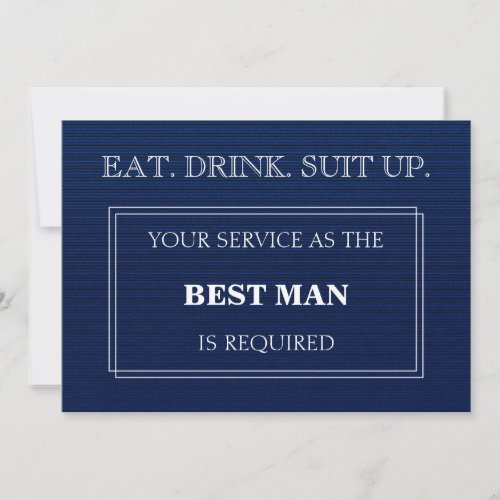 Your Service As The Best Man Is Required Blue Invitation