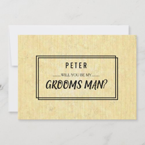 Your Service Is Requested as Best Man Groomsman In Invitation