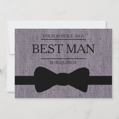 Your Service Is Requested as Best Man Groomsman In Invitation