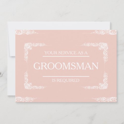 Your Service Is Requested as Groomsman Invitation