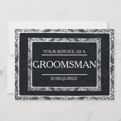 Your Service Is Requested as Groomsman Invitation