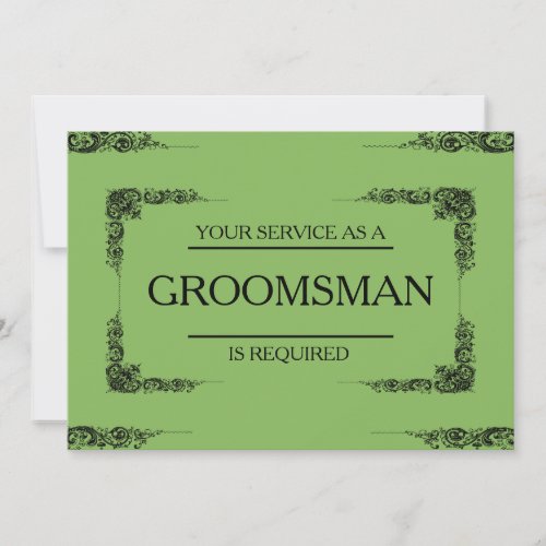 Your Service Is Requested as Groomsman Invitation