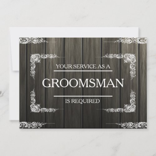 Your Service Is Requested as Groomsman Wooden Invitation