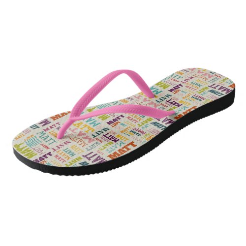 Your Short Name is All Over These Flip Flops