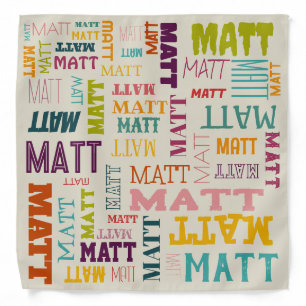 Your (Short) Name is All Over This Bandana