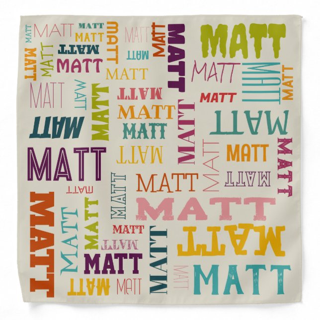 Your (Short) Name is All Over This Bandana (Front)