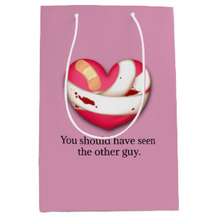 "Your should have seen the other guy" Broken Heart Medium Gift Bag