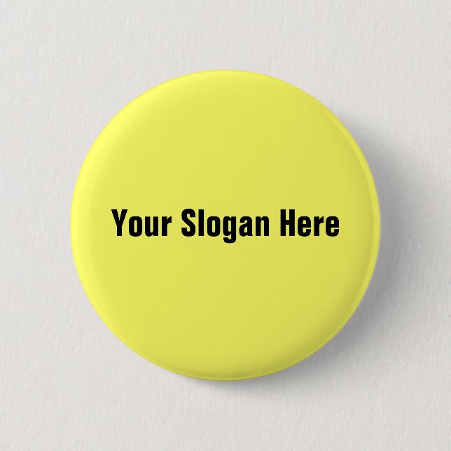 Your Slogan Here Button (Front)