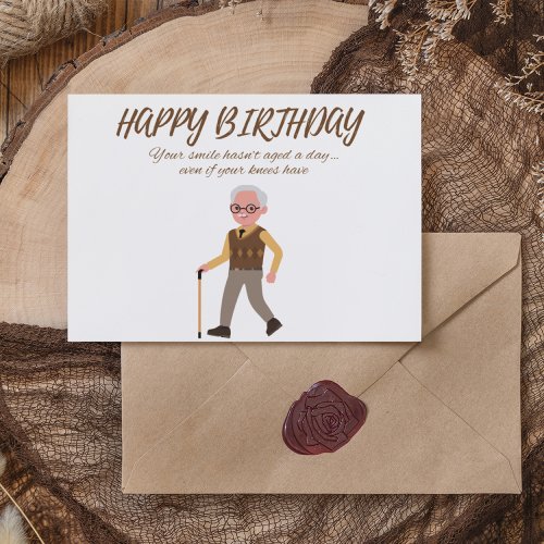 Your smile hasn't aged adult birthday card