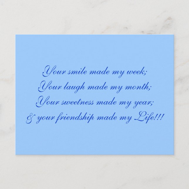 Your smile made my week;Your laugh made my mont... Postcard (Front)