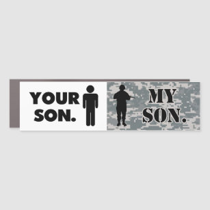 Your Son My Son Army Military Mom Military Dad Car Magnet