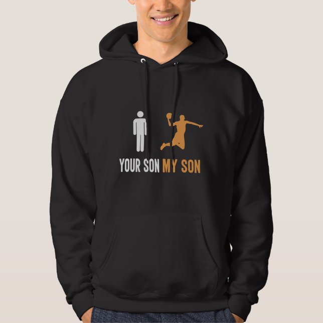 Your Son My Son Funny Simple Basketball Hoodie (Front)