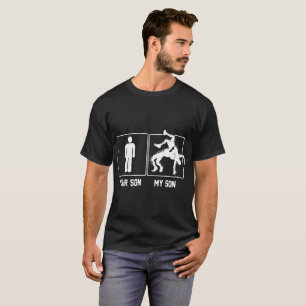 Your Son My Son Wrestling Wrestler Proud Tshirt