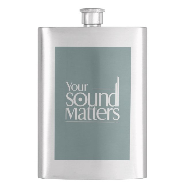 Your Sound Matters Flask (Front)