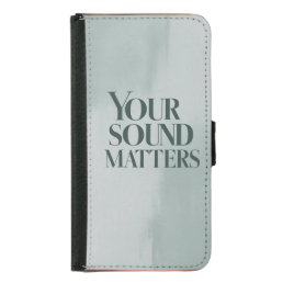 Your Sound Matters option 3 Samsung Galaxy S5 Wallet Case