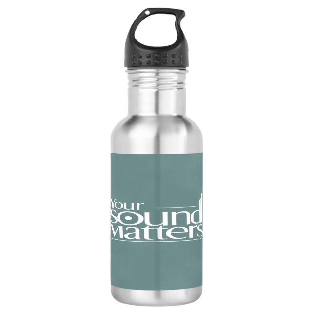 Your Sound Matters Stainless Steel Water Bottle (Front)