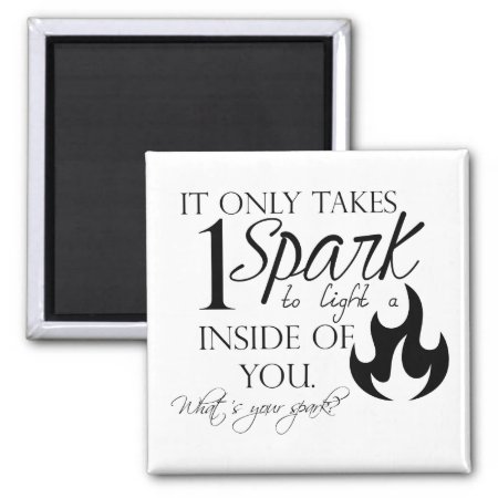 Your Spark Quote Magnet