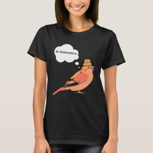 Your Sparrow Bird Bird Tit Bird T-Shirt