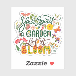 Your spirit is your garden sticker