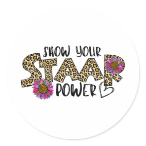 Your Staar Power Leopard Teacher Testing Exam Test Classic Round Sticker