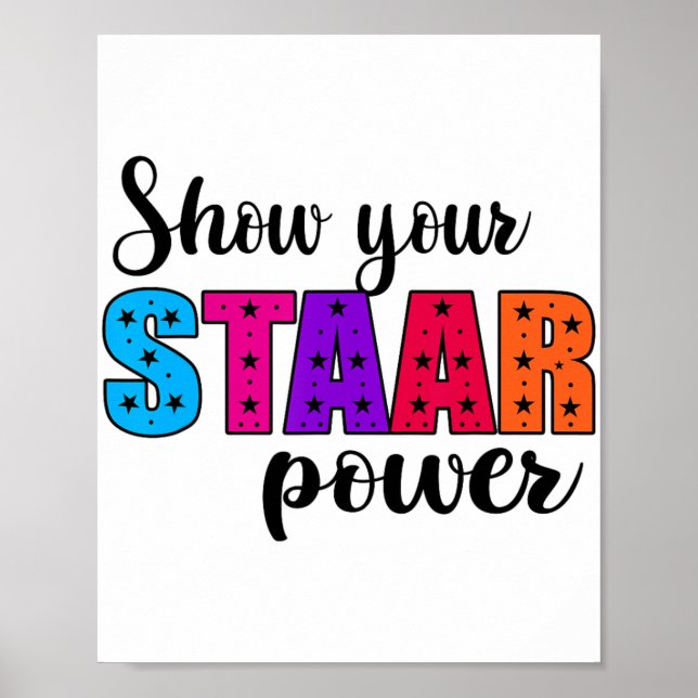Your Staar Power Test Day Student Teacher  Poster (Front)