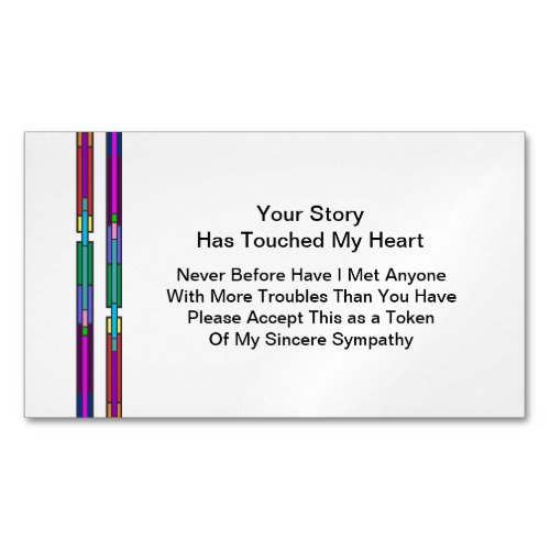 Your Story Has Touched My Heart  Sympathy Business Card Magnet