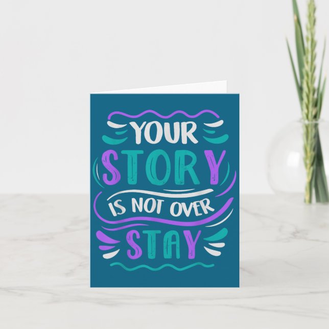 Your Story Is Not Over Stay  Card (Front)