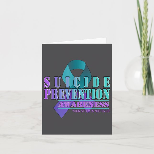 Your Story Is Not Over Stay Suicide Prevention Awa Card (Front)
