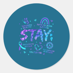 Your Story Is Not Over Stay Suicide Prevention Awa Classic Round Sticker