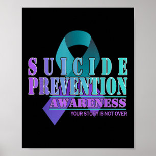 Your Story Is Not Over Stay Suicide Prevention Awa Poster