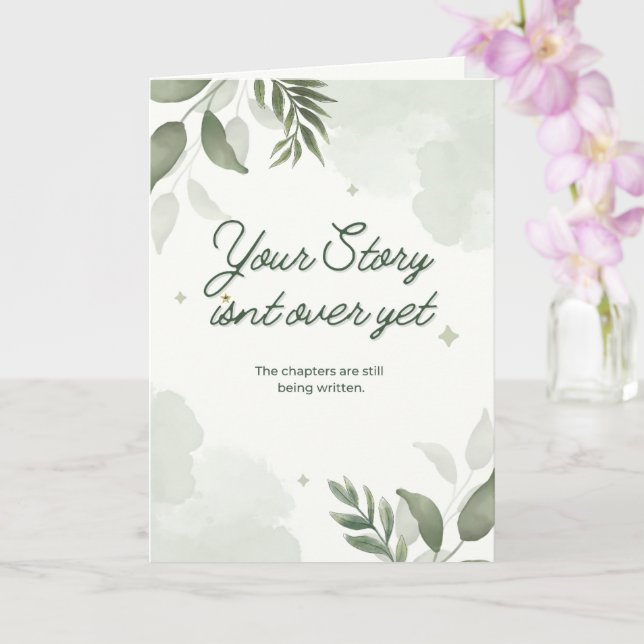 Your Story isn't Over  Card (Orchid)
