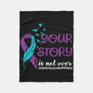 Your Story Isn't Over Fleece Blanket