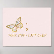 Your Story Isn't Over Mental Health Awareness   Poster