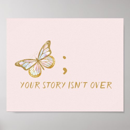 Your Story Isnt Over Mental Health Awareness   Poster