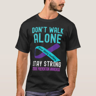 Your Story Matters Suicide Prevention Teal Purple T-Shirt