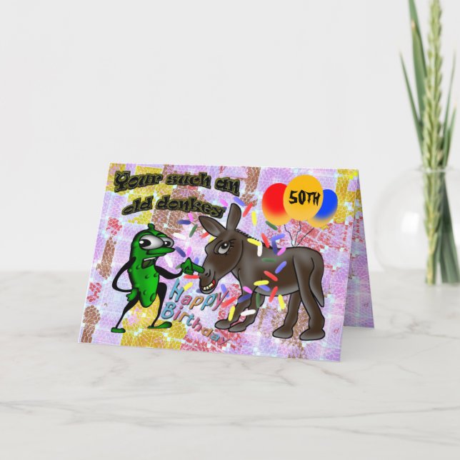 Your such an old donkey - Happy Birthday Card (Front)