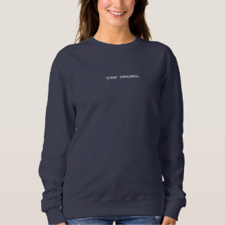 ‘your sweater’ lyric from “Heather” Embroidered Sweatshirt