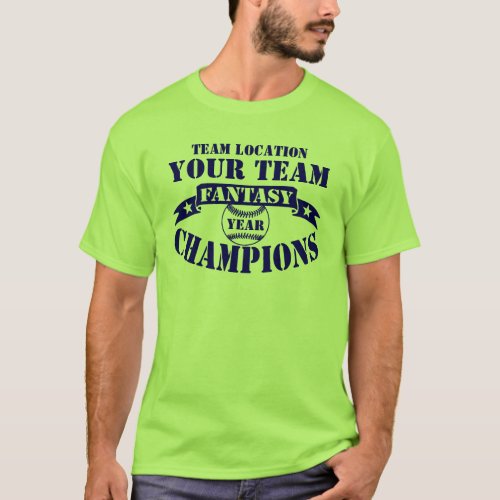 YOUR TEAM FANTASY BASEBALL CHAMPS T_Shirt