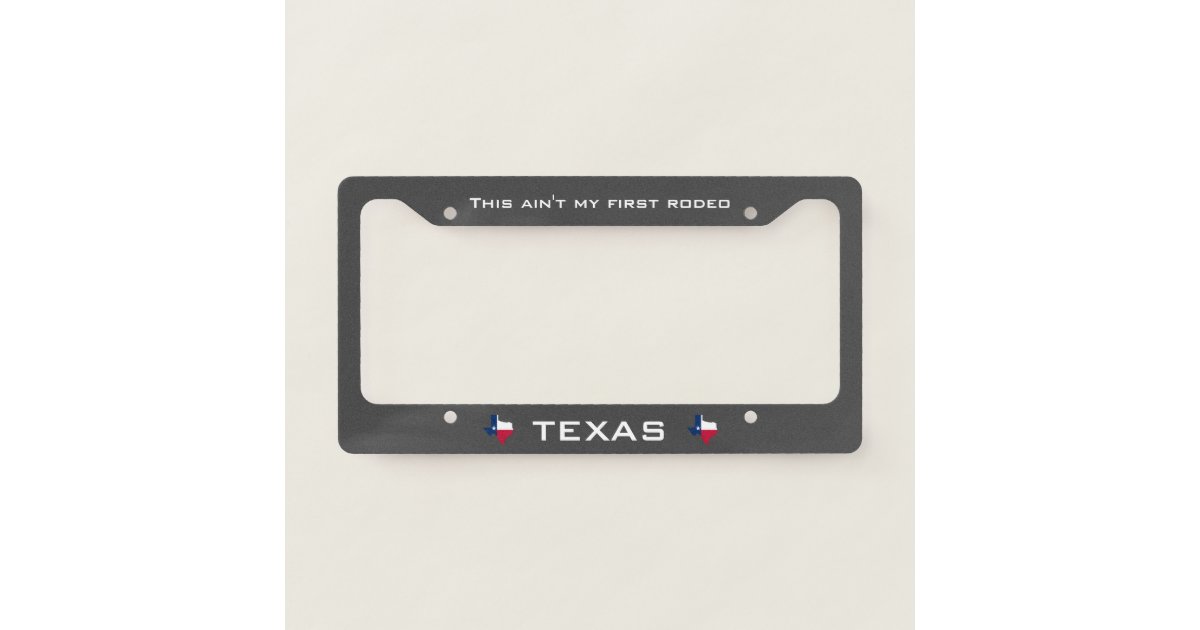 Your Texas License Plate Frame Zazzle