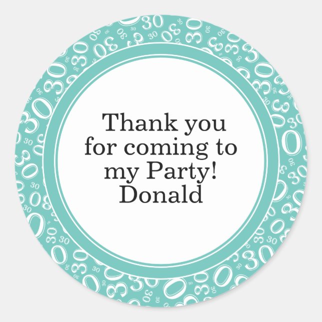  Your Text 30th Random Number Pattern Teal/White Classic Round Sticker (Front)