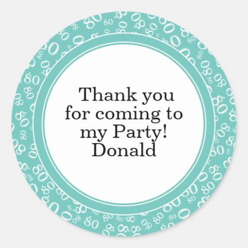 Your Text 80th Random Number Pattern Teal/White Classic Round Sticker