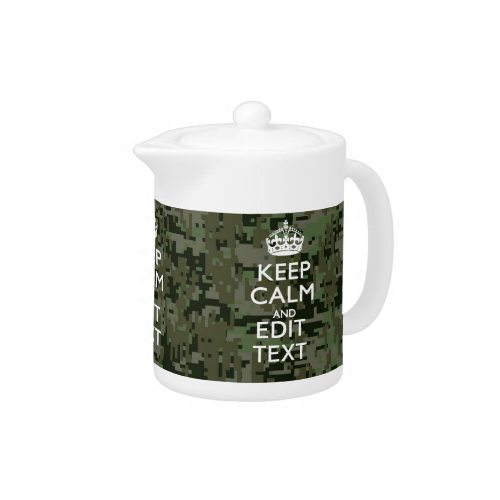 Your Text Digital Camouflage Olive Green Keep Calm Teapot