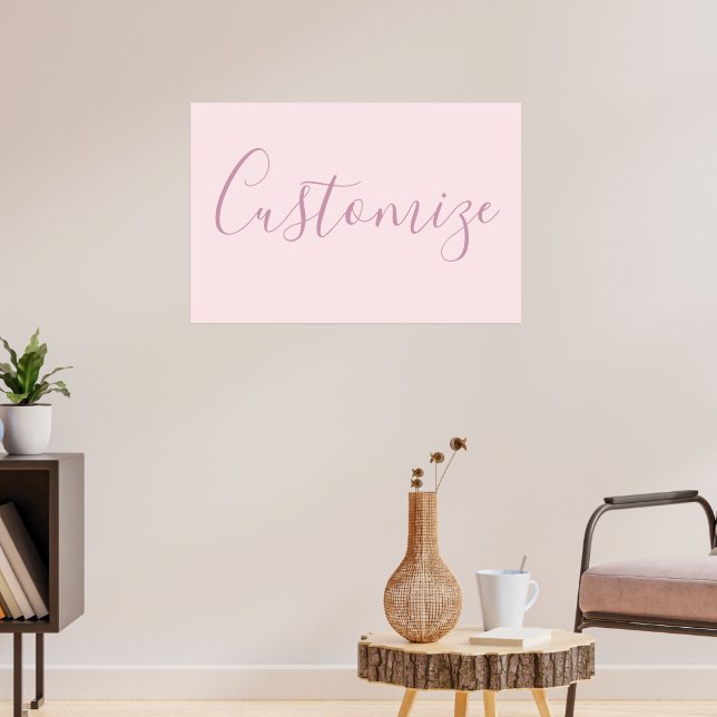 Your Text | Elegant Script & Soft Blush Pink Poster (Living Room 3)