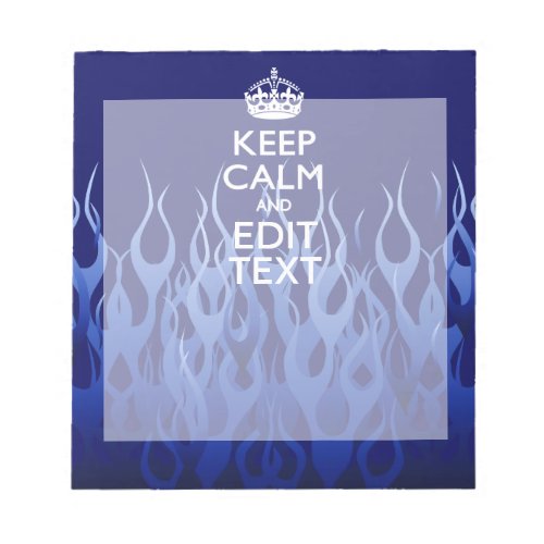 Your Text for Keep Calm on Blue Racing Flames Notepad