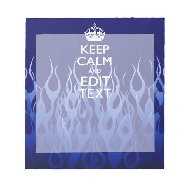 Your Text for Keep Calm on Blue Racing Flames Notepad (Front)