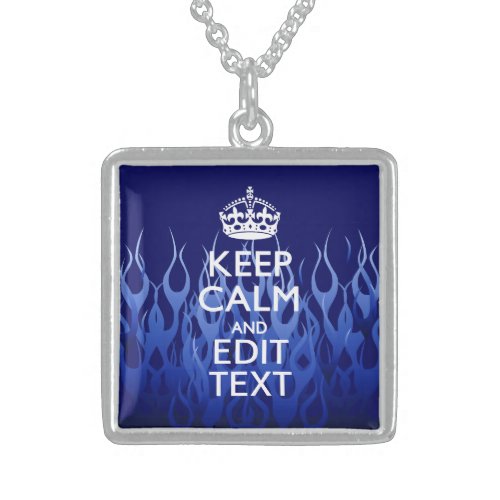 Your Text for Keep Calm on Blue Racing Flames Sterling Silver Necklace