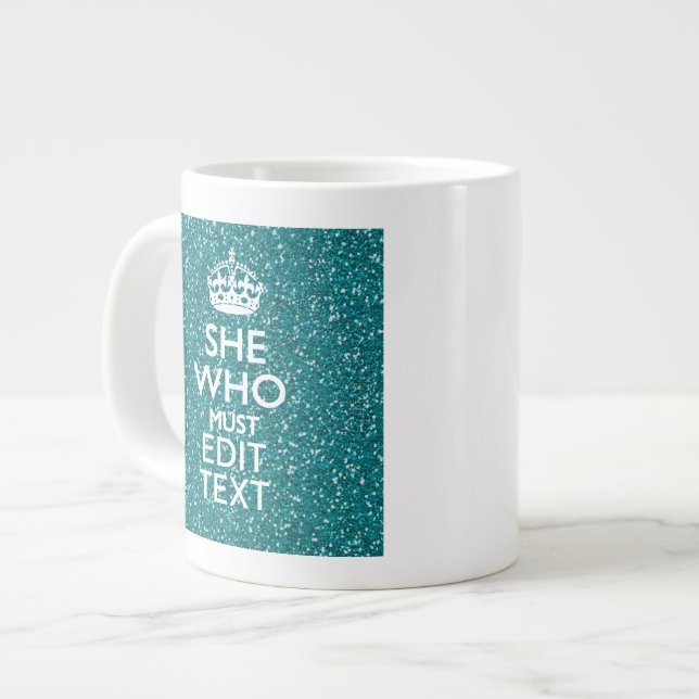 Your Text for She Who Must Be Obeyed Bling Large Coffee Mug (Front Left)