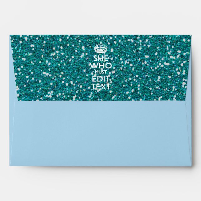 Your Text for She Who Must Be Obeyed Turquoise Envelope (Back (Top Flap))