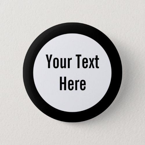 Your Text Here Black Border Custom Button
