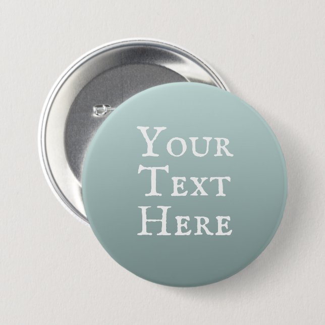 "Your Text Here" Custom Pin-On Button (Front & Back)